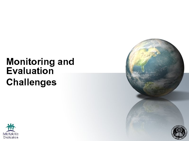Monitoring and Evaluation Challenges 