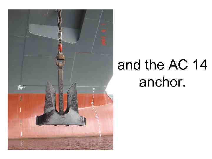 and the AC 14 anchor. 