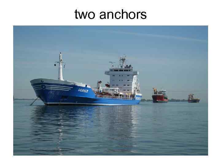two anchors 