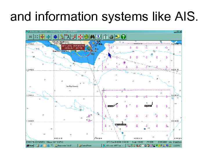 and information systems like AIS. 