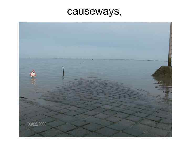 causeways, 