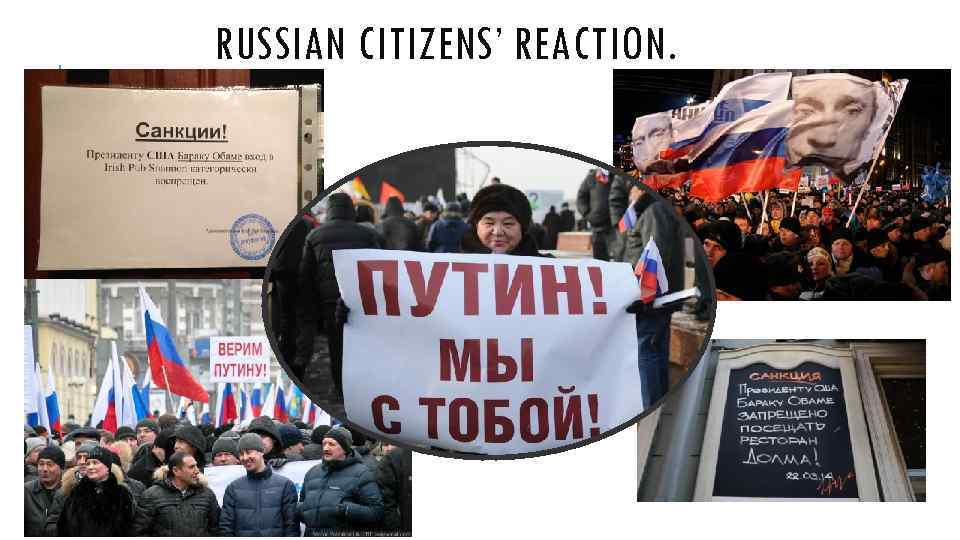 RUSSIAN CITIZENS’ REACTION. 