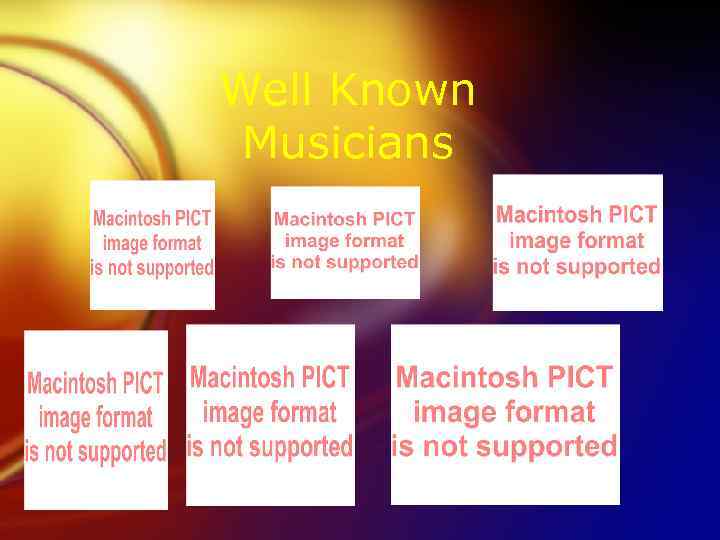 Well Known Musicians 