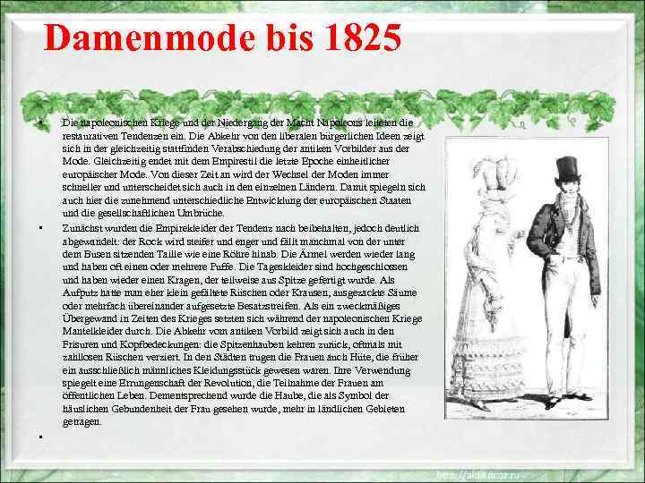 Damenmode bis 1825 • • • Die napoleonischen Kriege und der Niedergang der Macht