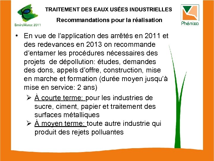 TRAITEMENT DES EAUX USÉES INDUSTRIELLES Recommandations pour la réalisation • En vue de l’application