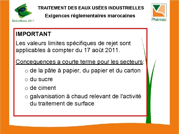 TRAITEMENT DES EAUX USÉES INDUSTRIELLES Exigences réglementaires marocaines IMPORTANT Les valeurs limites spécifiques de