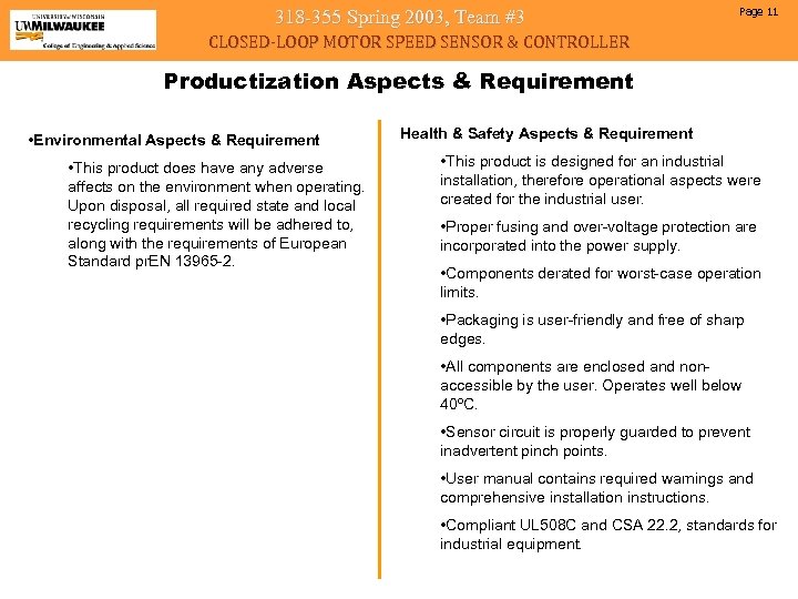 318 -355 Spring 2003, Team #3 Page 11 CLOSED-LOOP MOTOR SPEED SENSOR & CONTROLLER