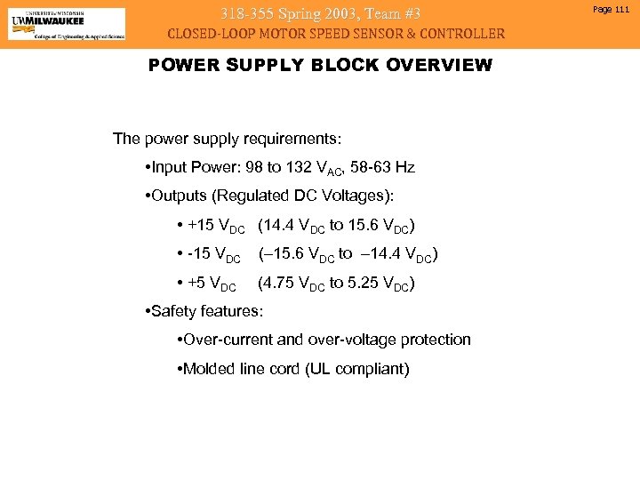 318 -355 Spring 2003, Team #3 CLOSED-LOOP MOTOR SPEED SENSOR & CONTROLLER POWER SUPPLY