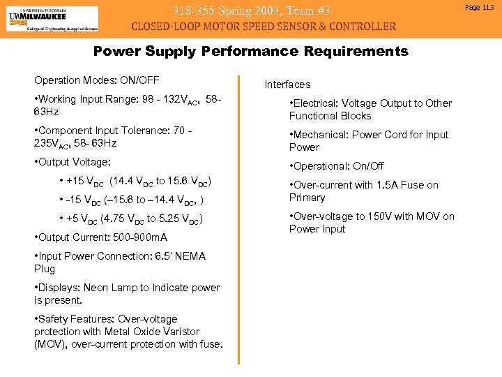 318 -355 Spring 2003, Team #3 CLOSED-LOOP MOTOR SPEED SENSOR & CONTROLLER Power Supply