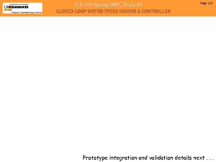 318 -355 Spring 2003, Team #3 Page 128 CLOSED-LOOP MOTOR SPEED SENSOR & CONTROLLER