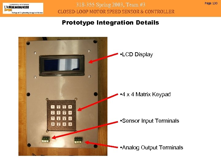 318 -355 Spring 2003, Team #3 CLOSED-LOOP MOTOR SPEED SENSOR & CONTROLLER Prototype Integration