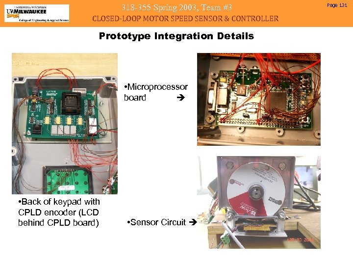 318 -355 Spring 2003, Team #3 CLOSED-LOOP MOTOR SPEED SENSOR & CONTROLLER Prototype Integration