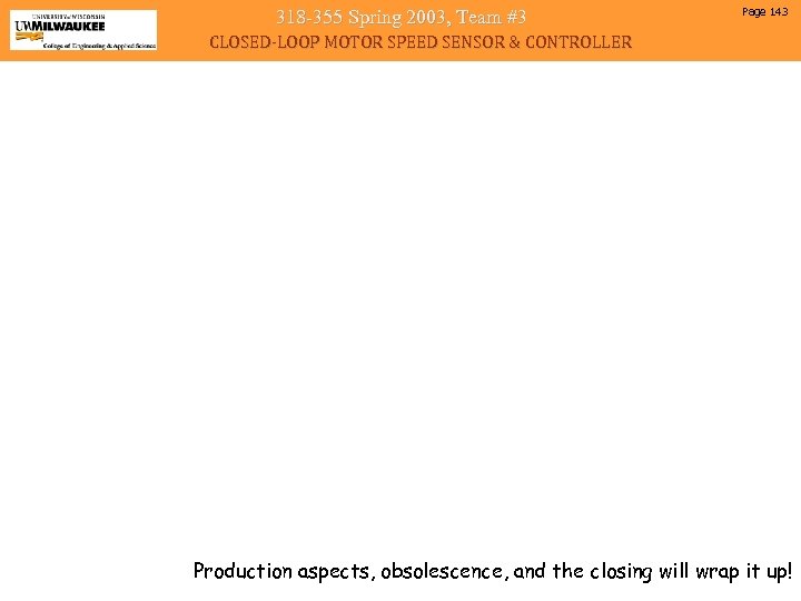318 -355 Spring 2003, Team #3 Page 143 CLOSED-LOOP MOTOR SPEED SENSOR & CONTROLLER