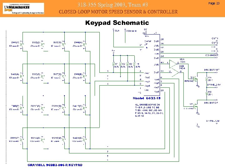 318 -355 Spring 2003, Team #3 CLOSED-LOOP MOTOR SPEED SENSOR & CONTROLLER Keypad Schematic