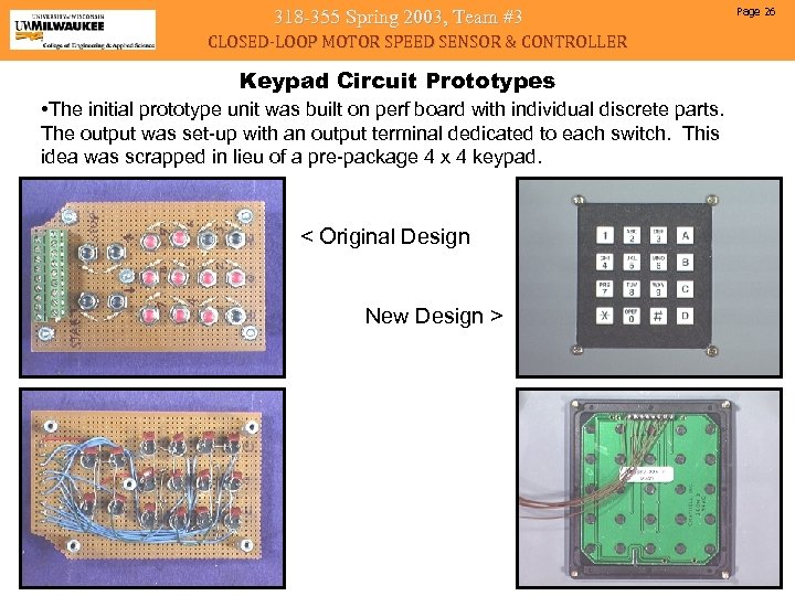 318 -355 Spring 2003, Team #3 CLOSED-LOOP MOTOR SPEED SENSOR & CONTROLLER Keypad Circuit