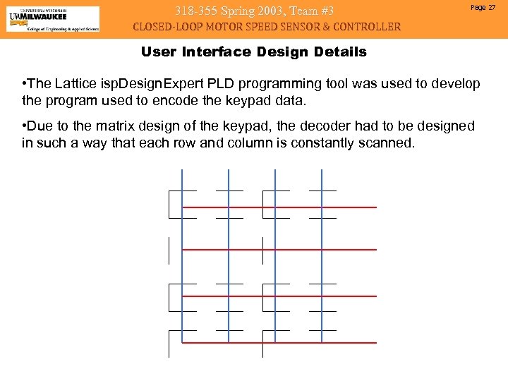 318 -355 Spring 2003, Team #3 Page 27 CLOSED-LOOP MOTOR SPEED SENSOR & CONTROLLER