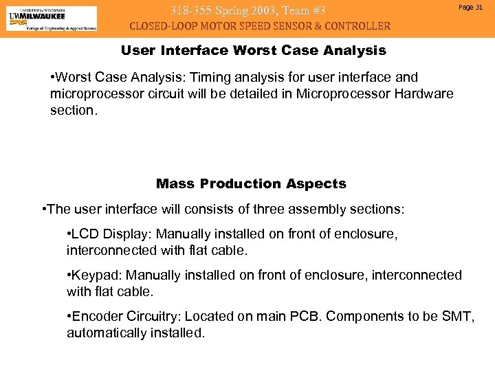 318 -355 Spring 2003, Team #3 Page 31 CLOSED-LOOP MOTOR SPEED SENSOR & CONTROLLER