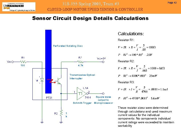 318 -355 Spring 2003, Team #3 Page 43 CLOSED-LOOP MOTOR SPEED SENSOR & CONTROLLER