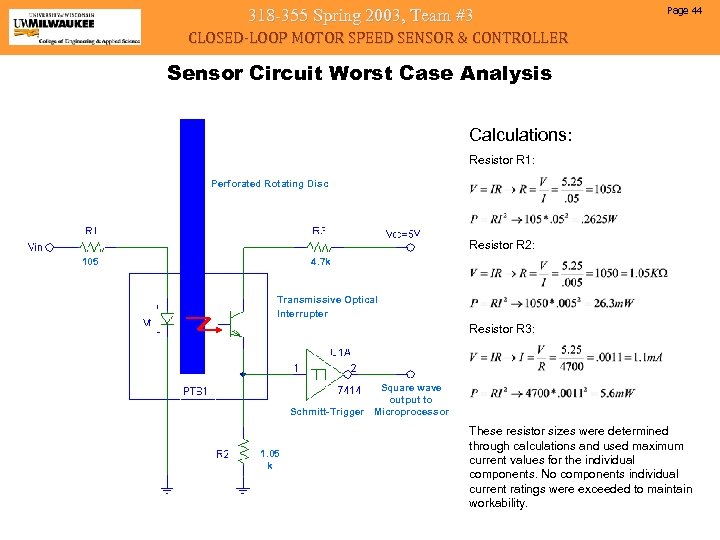 318 -355 Spring 2003, Team #3 Page 44 CLOSED-LOOP MOTOR SPEED SENSOR & CONTROLLER