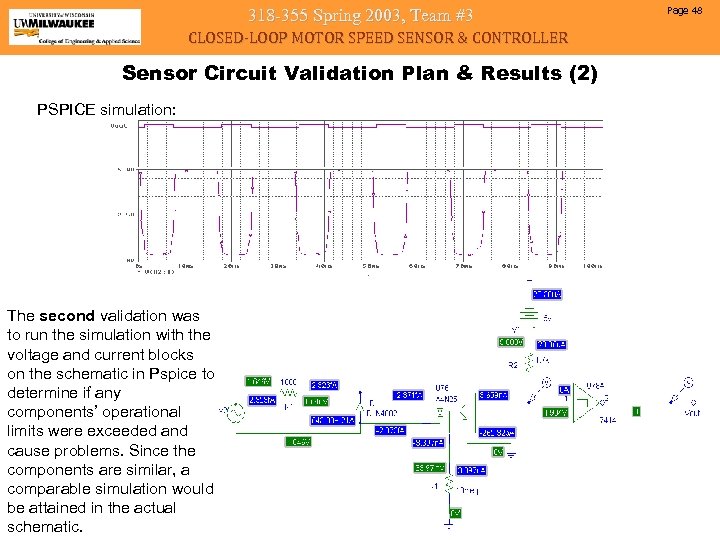 318 -355 Spring 2003, Team #3 CLOSED-LOOP MOTOR SPEED SENSOR & CONTROLLER Sensor Circuit