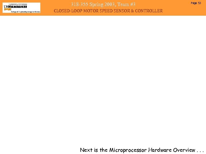 318 -355 Spring 2003, Team #3 Page 53 CLOSED-LOOP MOTOR SPEED SENSOR & CONTROLLER
