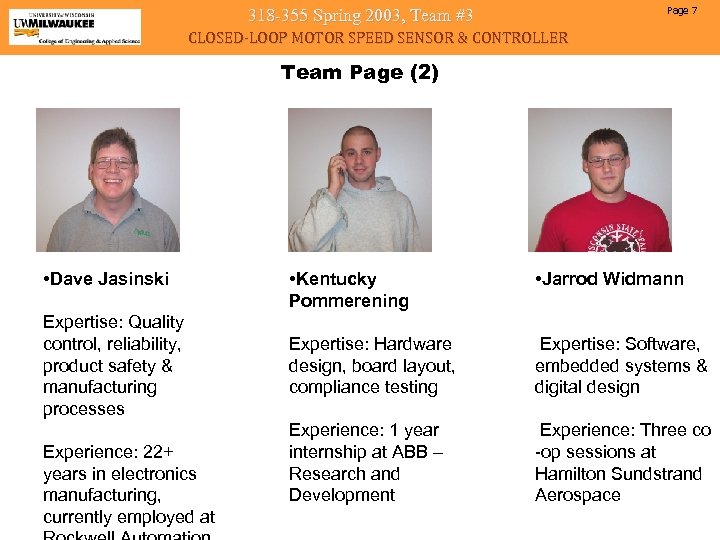 Page 7 318 -355 Spring 2003, Team #3 CLOSED-LOOP MOTOR SPEED SENSOR & CONTROLLER