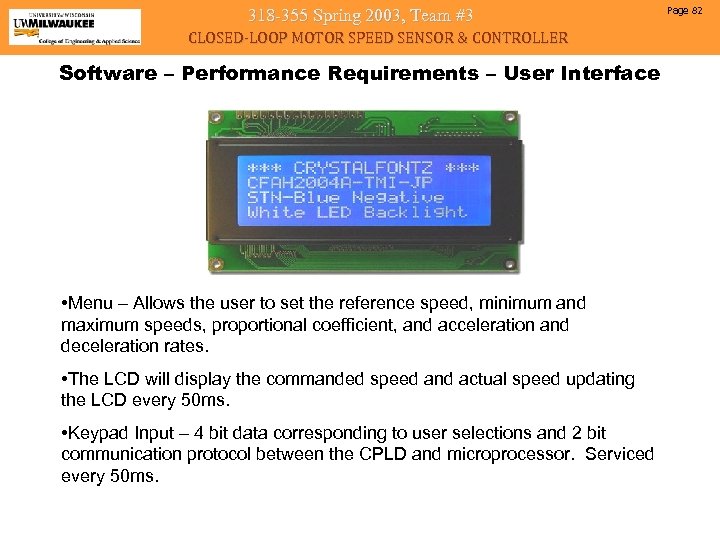 318 -355 Spring 2003, Team #3 CLOSED-LOOP MOTOR SPEED SENSOR & CONTROLLER Software –