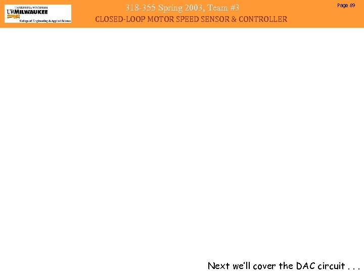 318 -355 Spring 2003, Team #3 Page 89 CLOSED-LOOP MOTOR SPEED SENSOR & CONTROLLER