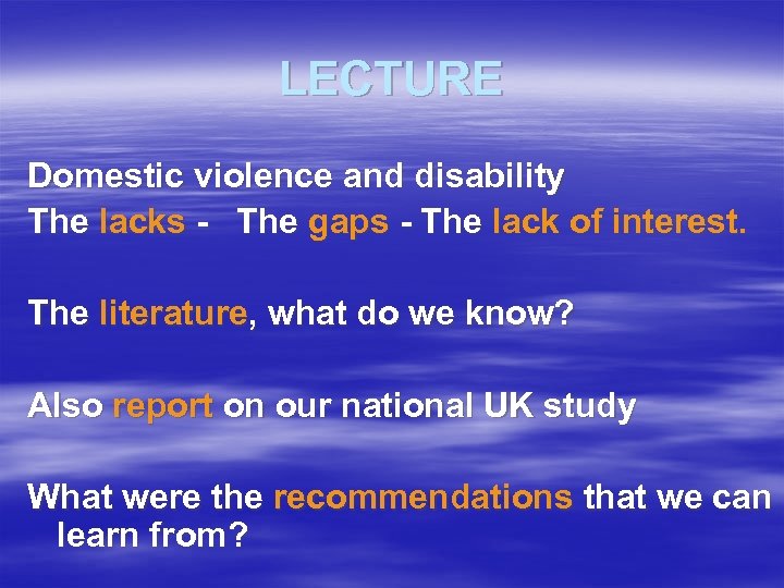 LECTURE Domestic violence and disability The lacks - The gaps - The lack of