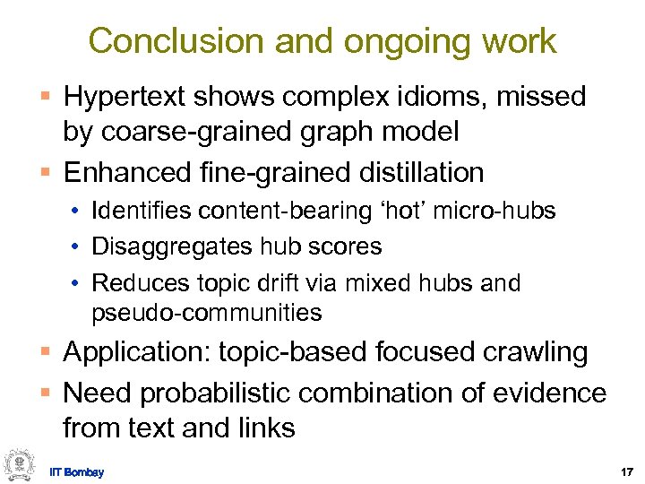 Conclusion and ongoing work § Hypertext shows complex idioms, missed by coarse-grained graph model