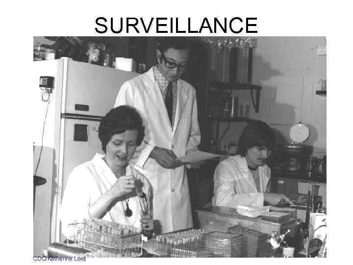 SURVEILLANCE 49 CDC/Katherine Lord 