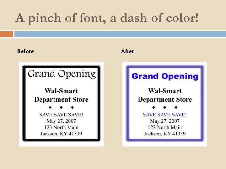 A pinch of font, a dash of color! Before After 