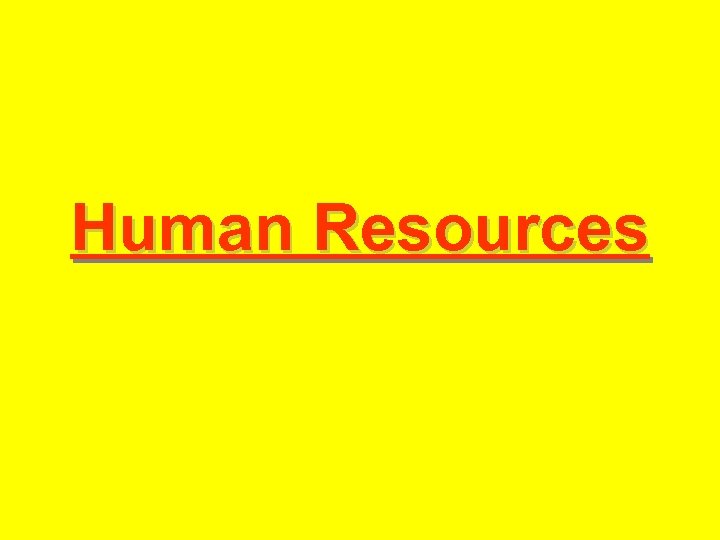 Human Resources 