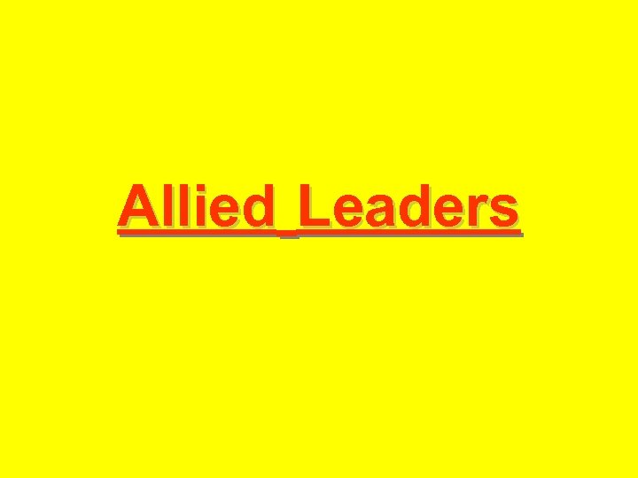 Allied Leaders 