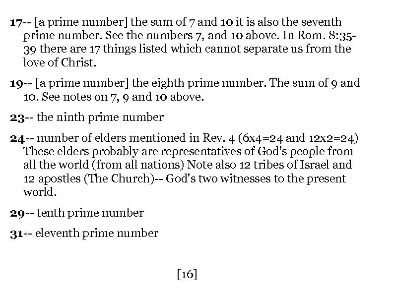 17 -- [a prime number] the sum of 7 and 10 it is also