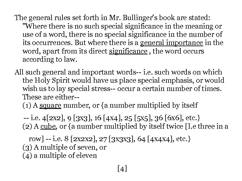 The general rules set forth in Mr. Bullinger's book are stated: "Where there is