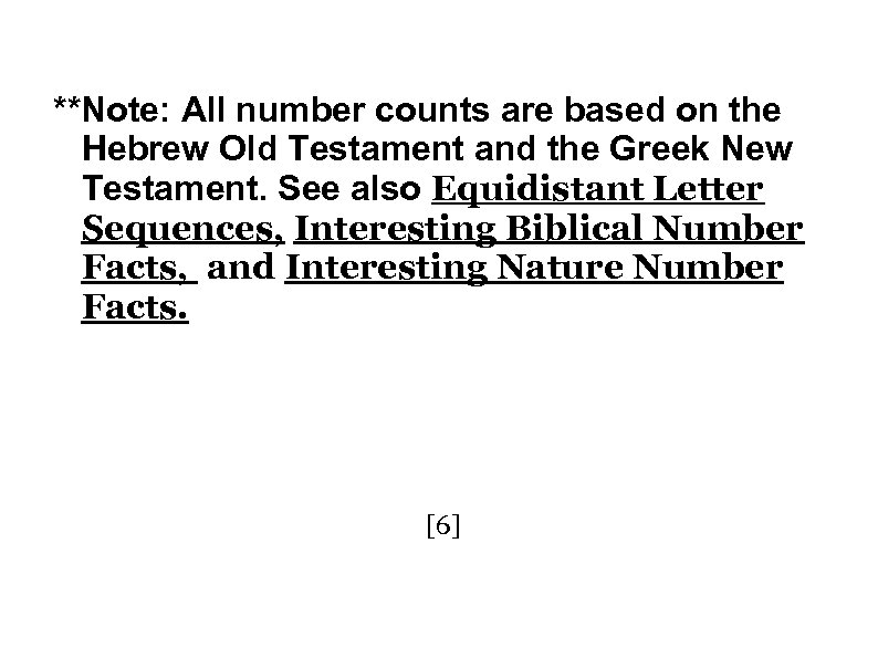 **Note: All number counts are based on the Hebrew Old Testament and the Greek