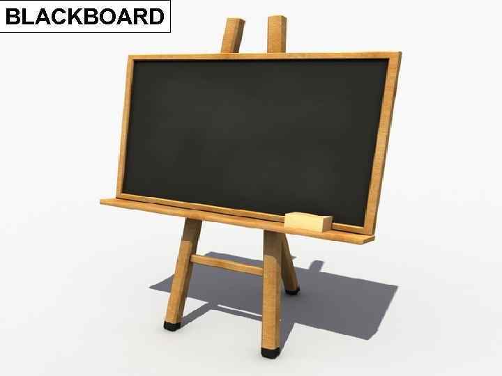 BLACKBOARD 