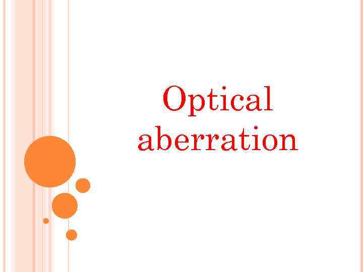 Optical aberration 
