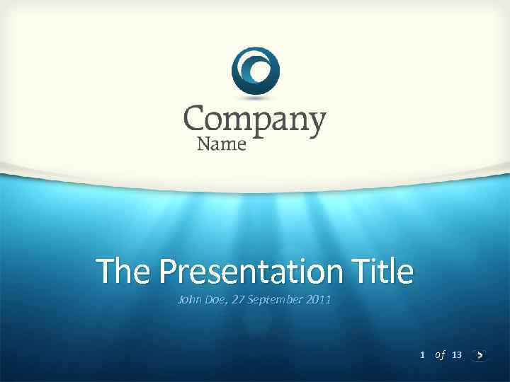 The Presentation Title John Doe, 27 September 2011 1 of 13 
