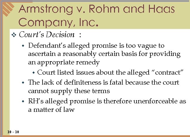 Armstrong v. Rohm and Haas Company, Inc. v Court’s Decision : Defendant’s alleged promise