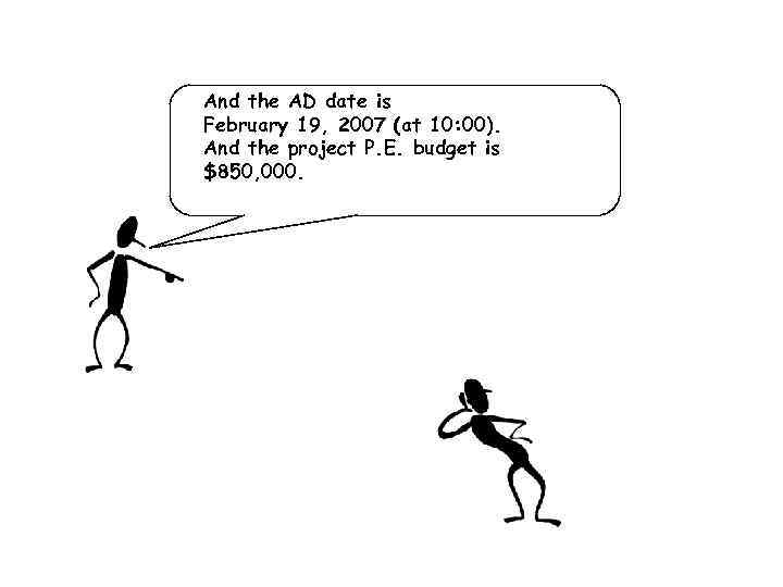 And the AD date is February 19, 2007 (at 10: 00). And the project