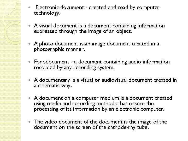  Electronic document - created and read by computer technology. A visual document is