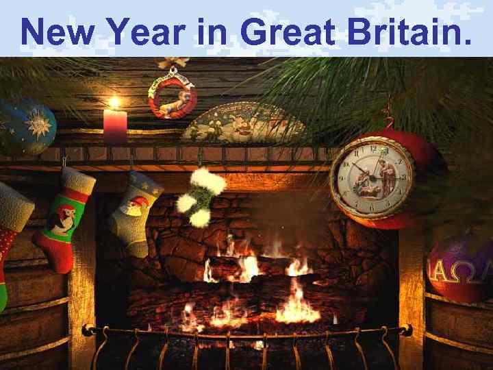 New Year in Great Britain. 