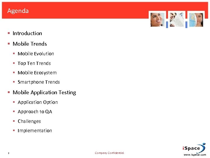 Agenda § Introduction § Mobile Trends § Mobile Evolution § Top Ten Trends §