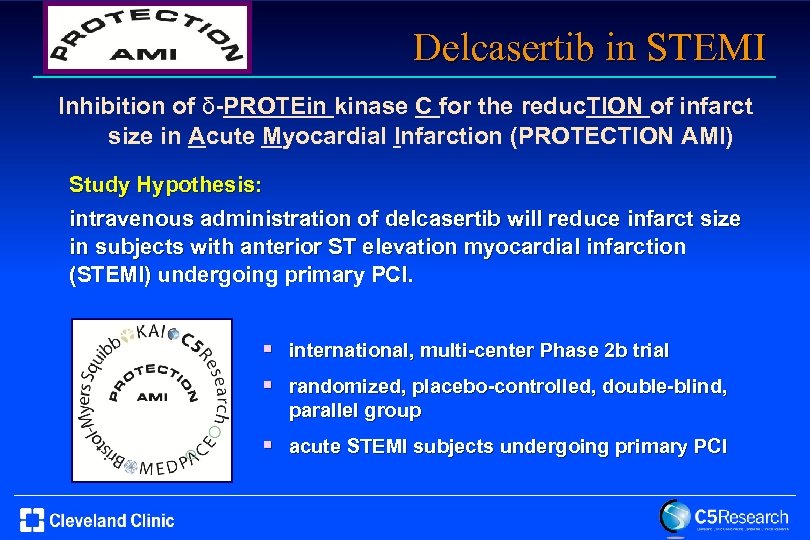 Delcasertib in STEMI Inhibition of δ-PROTEin kinase C for the reduc. TION of infarct
