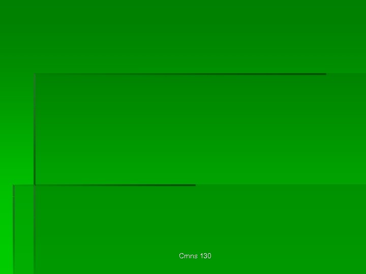 Cmns 130 
