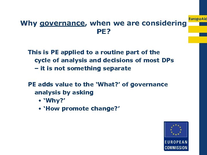 Why governance, when we are considering PE? This is PE applied to a routine