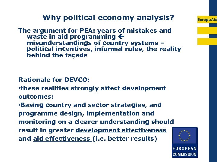 Why political economy analysis? The argument for PEA: years of mistakes and waste in