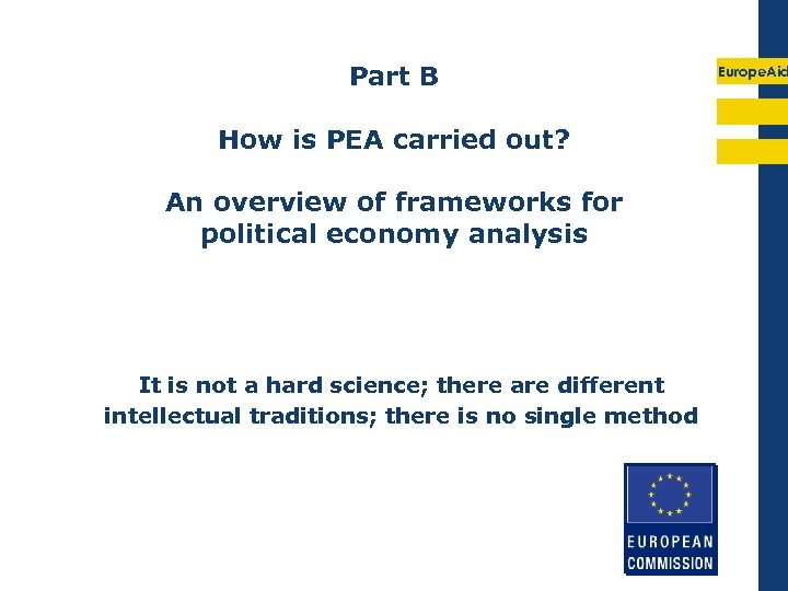 Part B How is PEA carried out? An overview of frameworks for political economy